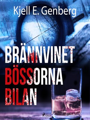 cover image of Brännvinet Bössorna Bilan